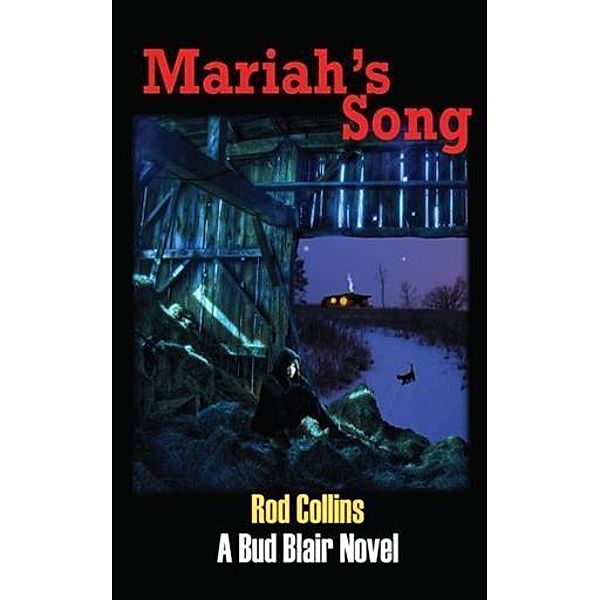 Mariah's Song, Rod Collins