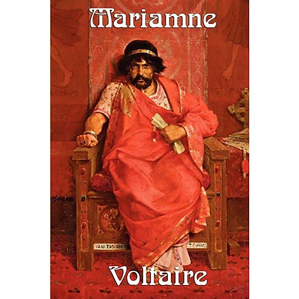 Mariamne, Voltaire