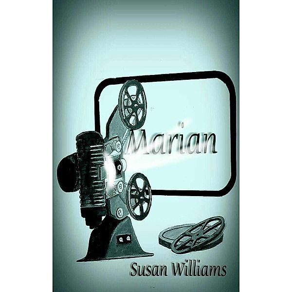 Marian, Susan Williams