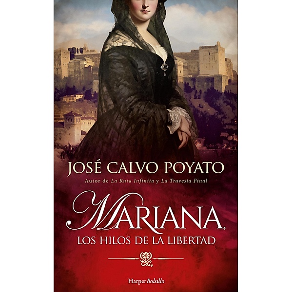 Mariana, los hilos de la libertad, José Calvo Poyato
