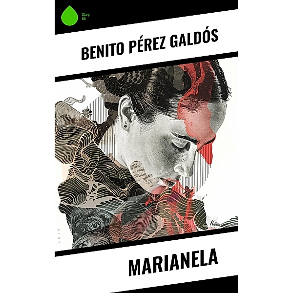 Marianela, Benito Pérez Galdós