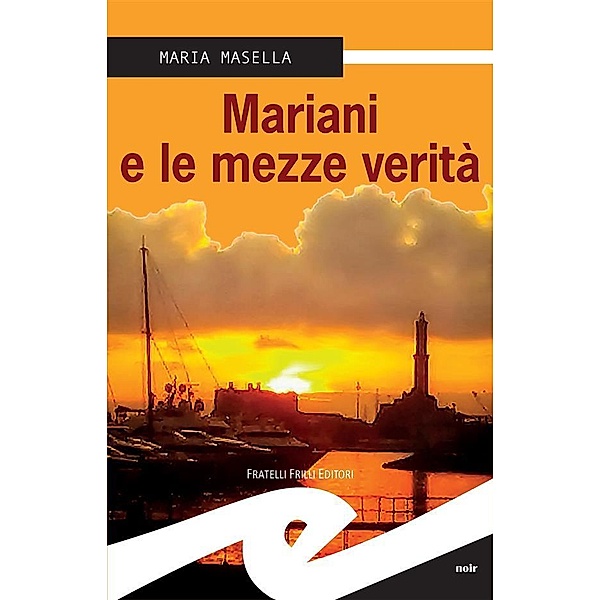 Mariani e le mezze verità, Maria Masella