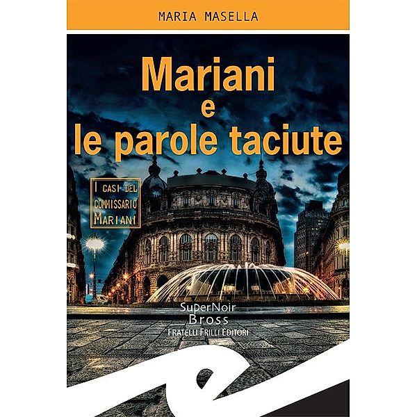 Mariani e le parole taciute, Maria Masella