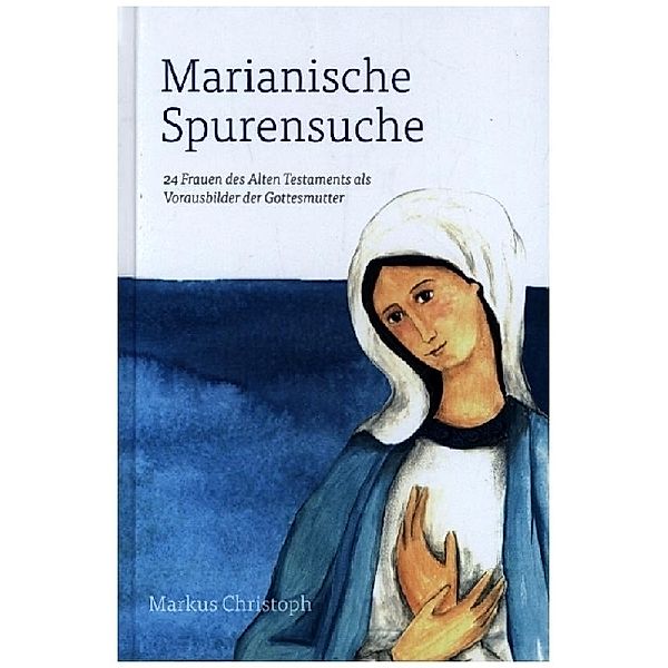 Marianische Spurensuche, Markus Christoph