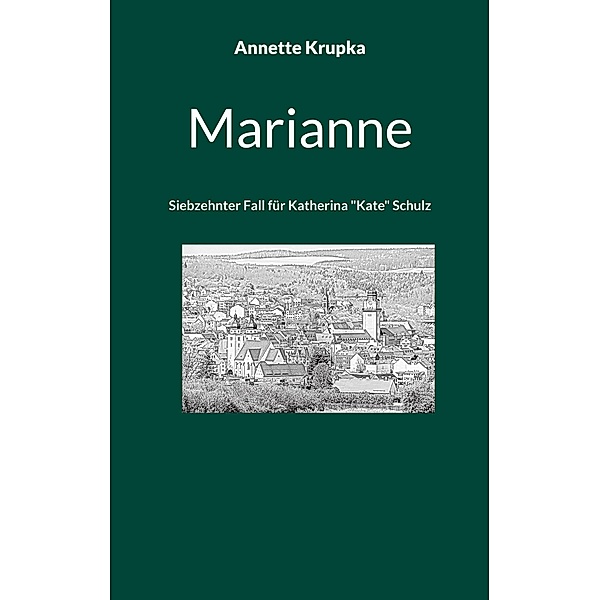 Marianne, Annette Krupka
