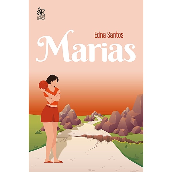 Marias, Edna Santos