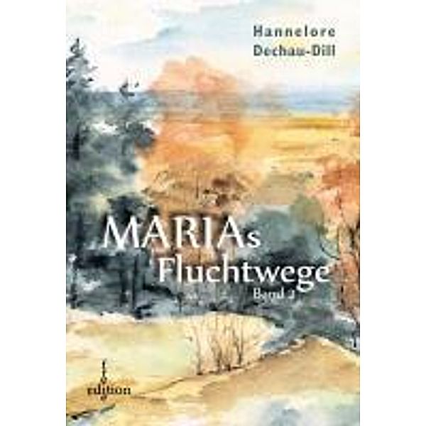 Marias Fluchtwege II, Hannelore Dill