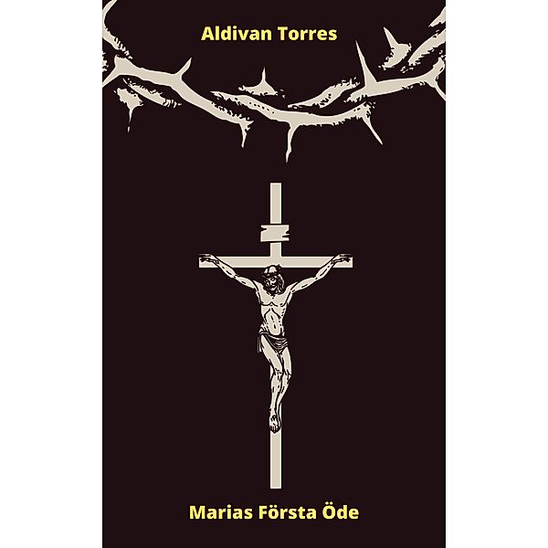 Marias Första Öde, Aldivan Torres