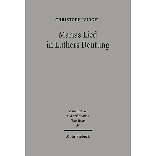 Marias Lied in Luthers Deutung, Christoph Burger