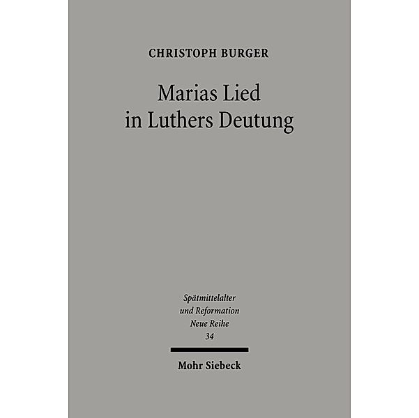 Marias Lied in Luthers Deutung, Christoph Burger