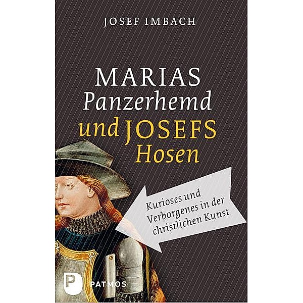 Marias Panzerhemd und Josefs Hosen, Josef Imbach