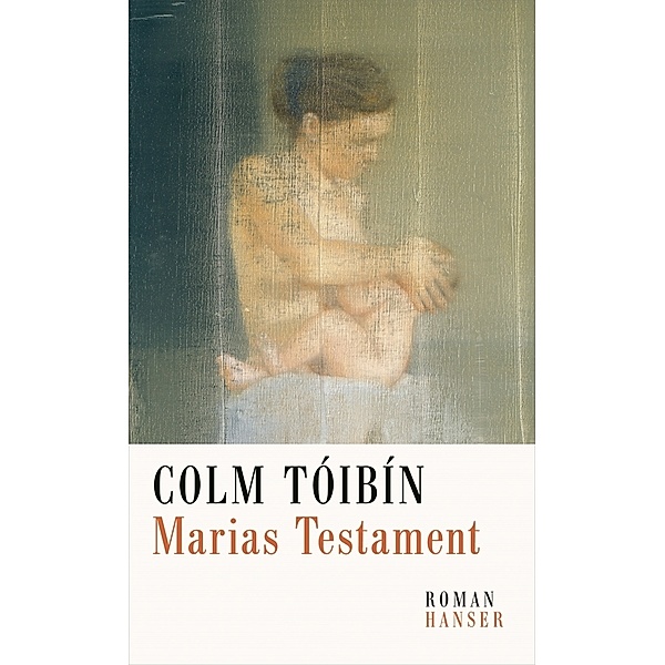 Marias Testament, Colm Toíbín