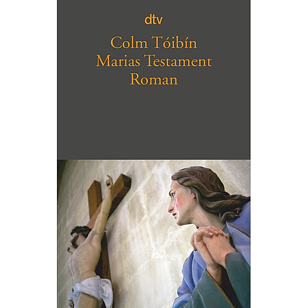 Marias Testament, Colm Toíbín