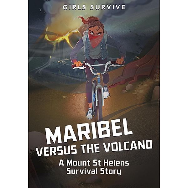 Maribel Versus the Volcano / Raintree Publishers, Sarah Hannah Gomez