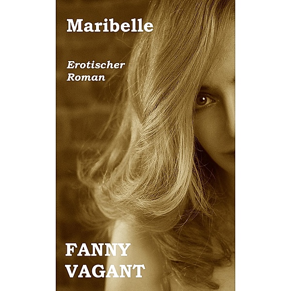Maribelle, Fanny Vagant