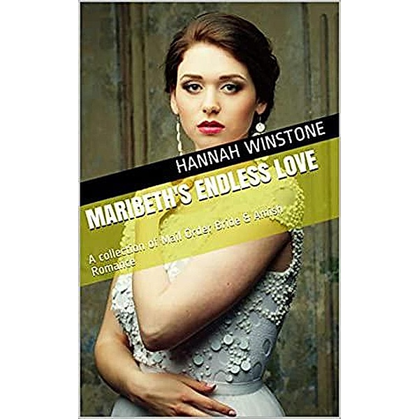 Maribeth's Endless Love, Hannah Winstone