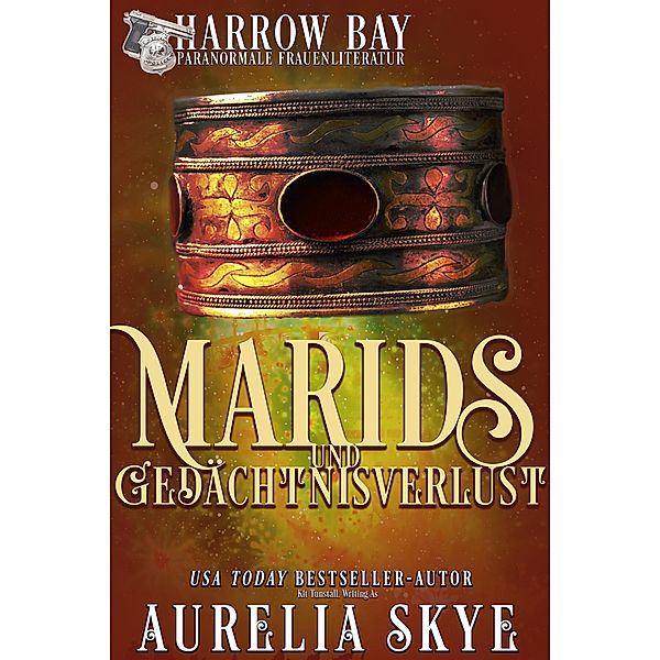 Marids und Gedächtnisverlust (Harrow Bucht Serie, #10) / Harrow Bucht Serie, Aurelia Skye
