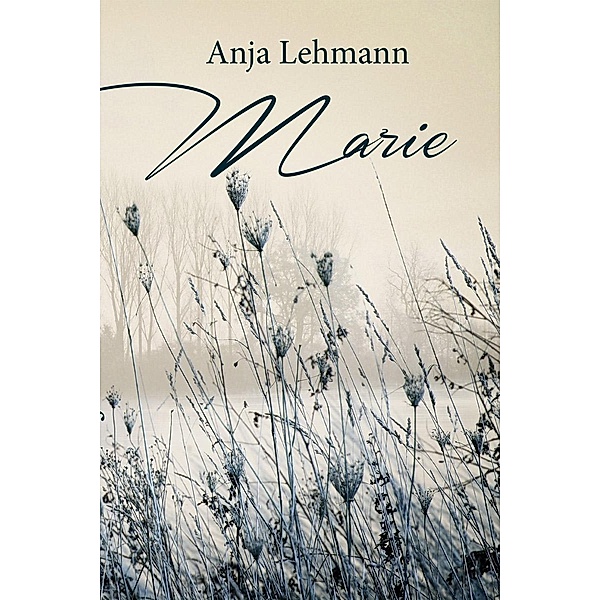 Marie, Anja Lehmann