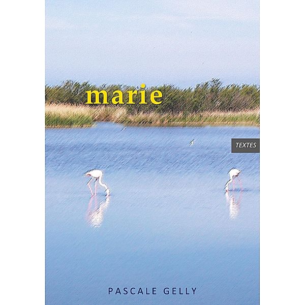 marie, Pascale Gelly