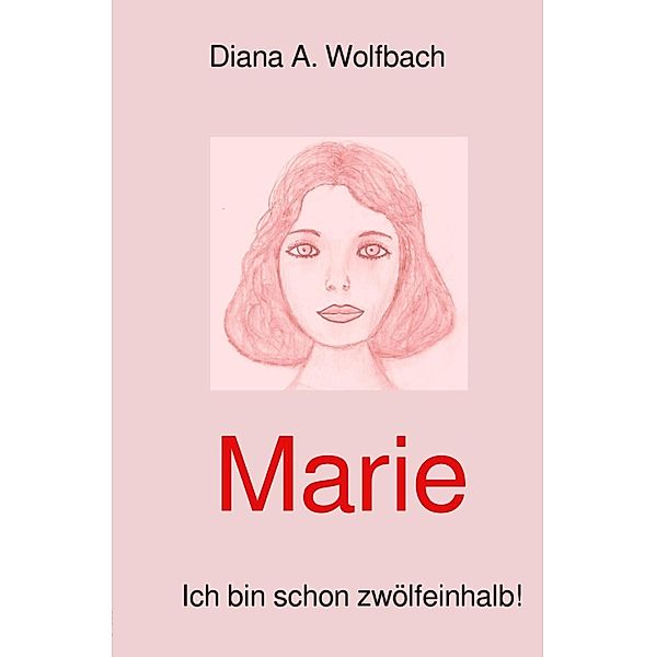 Marie, Diana Wolfbach