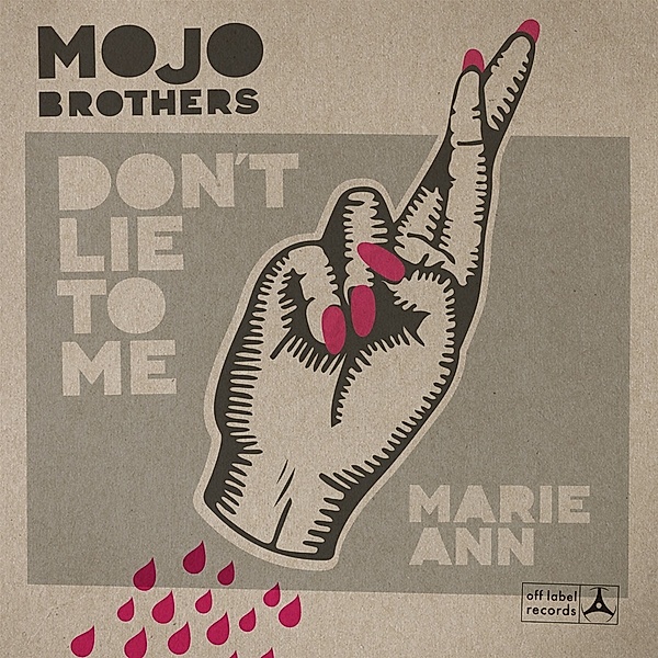 Marie-Ann/Don'T Lie To Me (7'' Vinyl), The Mojo Brothers