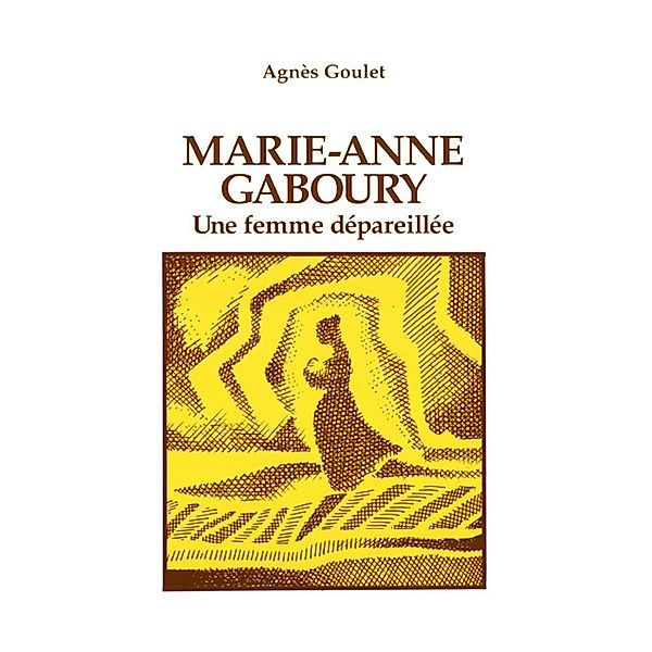 Marie-Anne Gaboury, Goulet Agnes Goulet