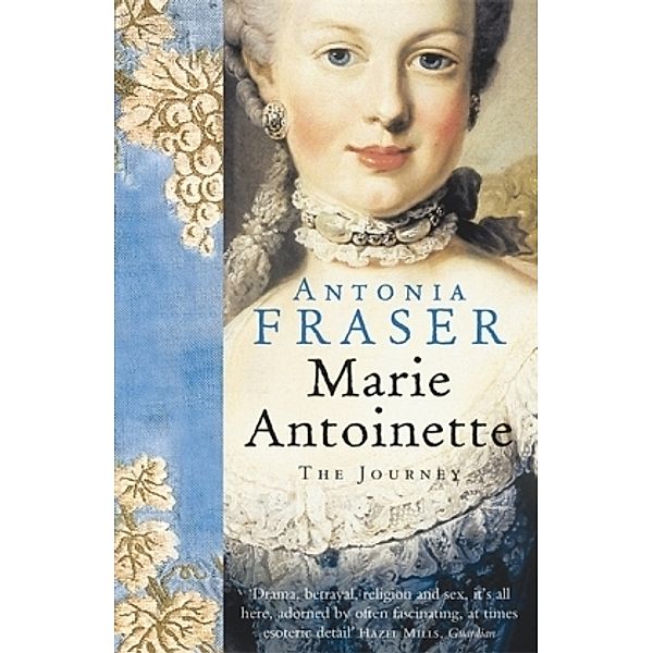 Marie Antoinette, Antonia Fraser