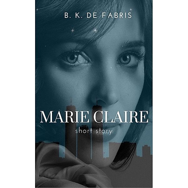 Marie Claire, B. K. de Fabris