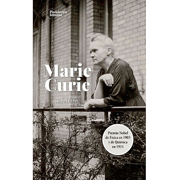 Marie Curie, Sarah Dry