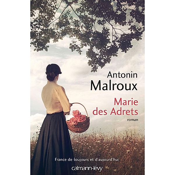 Marie des Adrets / Cal-Lévy-Territoires, Antonin Malroux