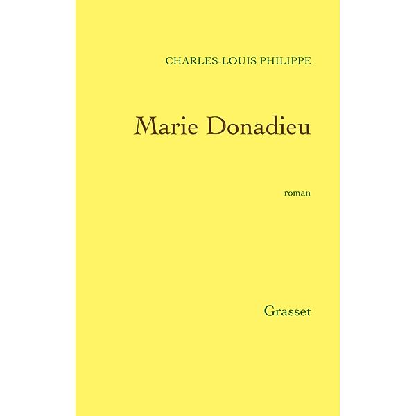 Marie Donadieu / Littérature Française, Charles-Louis Philippe