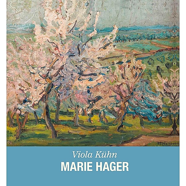 Marie Hager, Viola Kühn