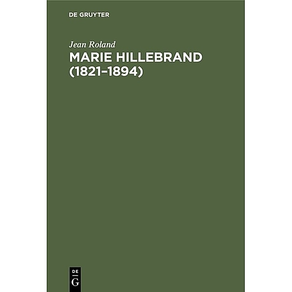 Marie Hillebrand (1821-1894), Jean Roland