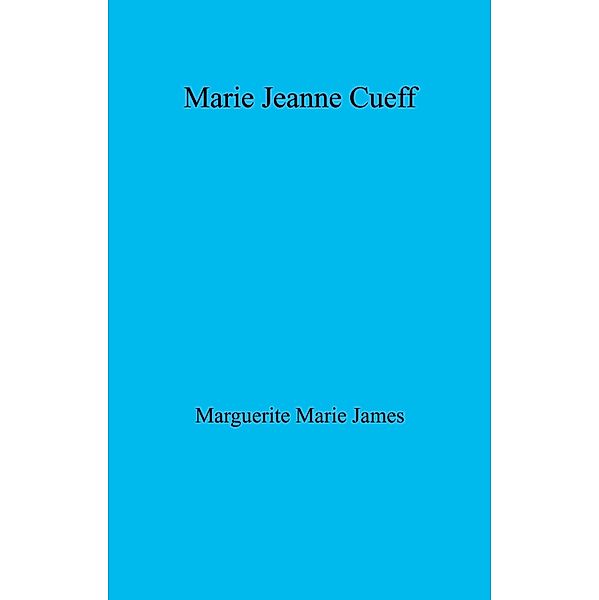 Marie Jeanne Cueff / Librinova, James Marguerite Marie James