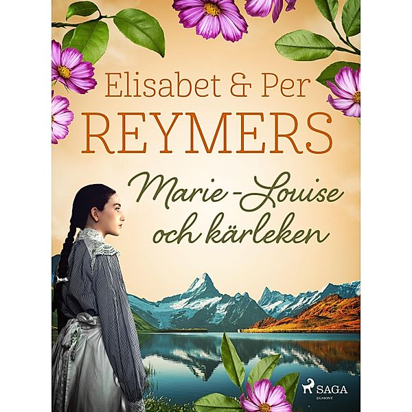 Marie-Louise och kärleken / Serien om Marie-Louise Bd.2, Elisabet Reymers, Per Reymers