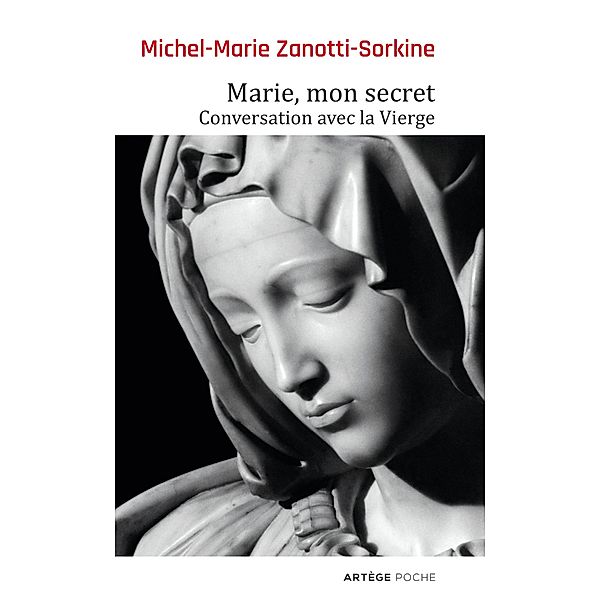 Marie, mon secret, Père Michel-Marie Zanotti-Sorkine