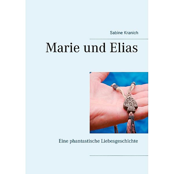 Marie und Elias, Sabine Kranich