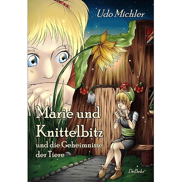 Marie und Knittelbitz und die Geheimnisse der Tiere, Udo Michler