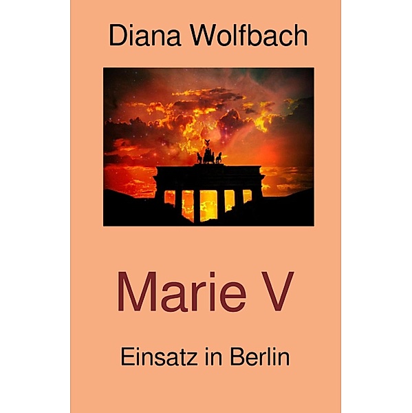Marie V, Diana Wolfbach