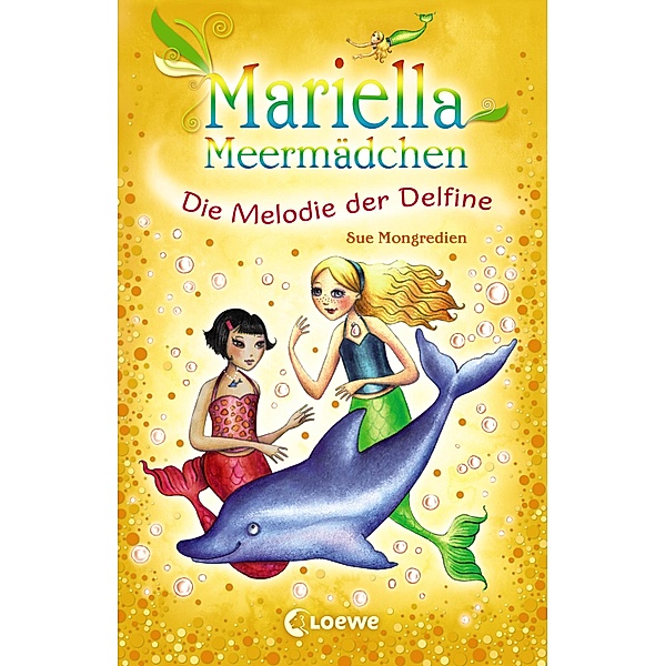 Mariella Meermädchen - Die Melodie der Delfine / Mariella Meermädchen Bd.8, Sue Mongredien