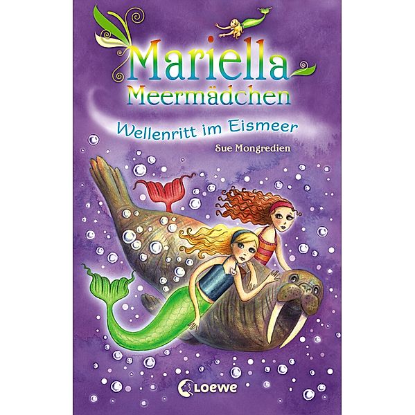 Mariella Meermädchen - Wellenritt im Eismeer / Mariella Meermädchen Bd.6, Sue Mongredien