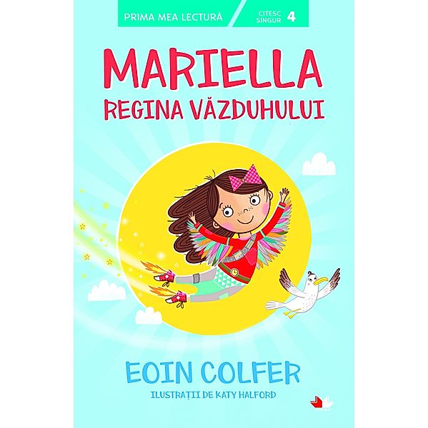 Mariella, regina vazduhului / Prima mea lectura, Eoin Colfer