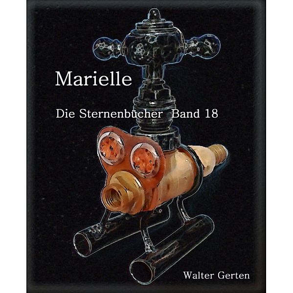 Marielle, Walter Gerten