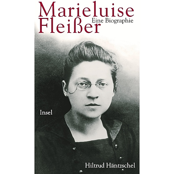 Marieluise Fleisser, Hiltrud Häntzschel
