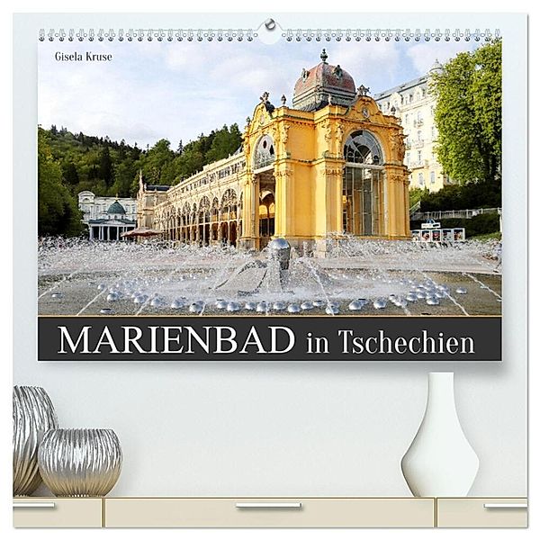 Marienbad in Tschechien (hochwertiger Premium Wandkalender 2024 DIN A2 quer), Kunstdruck in Hochglanz, Gisela Kruse