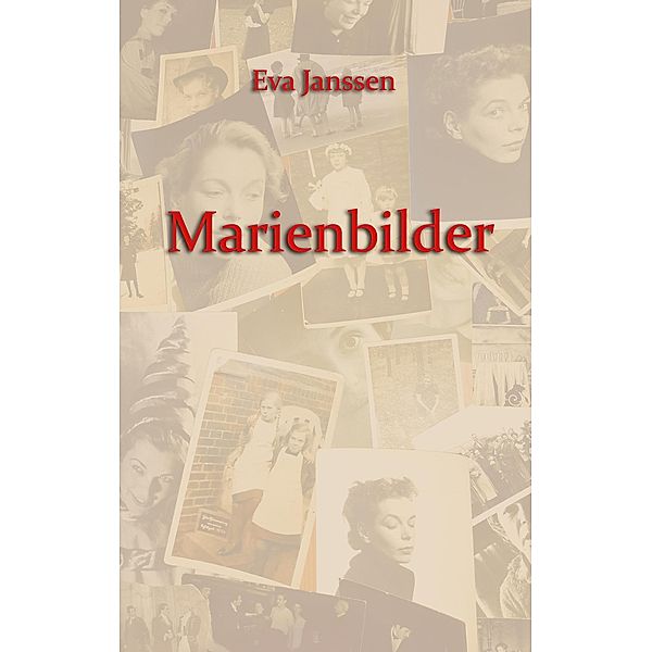 Marienbilder, Eva Janssen
