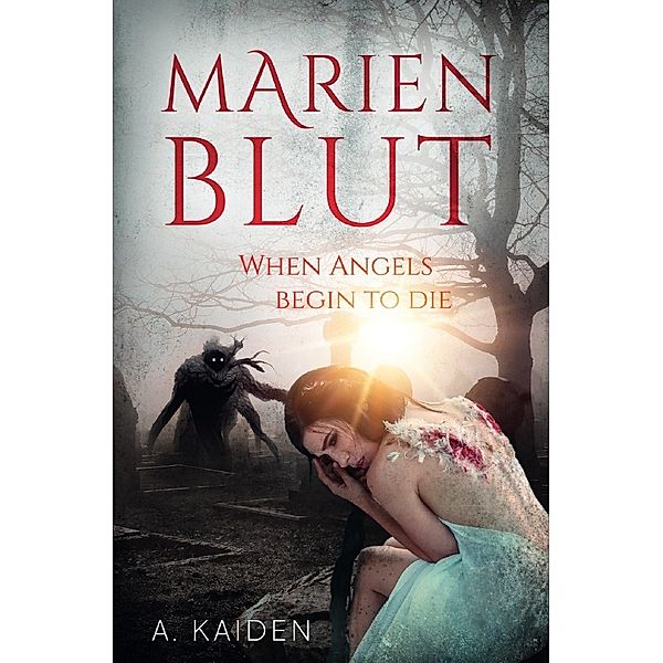 Marienblut, A. Kaiden / Cayden