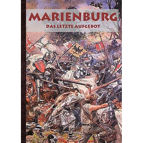 Marienburg - Das letzte Aufgebot, Alexander Kronenheim