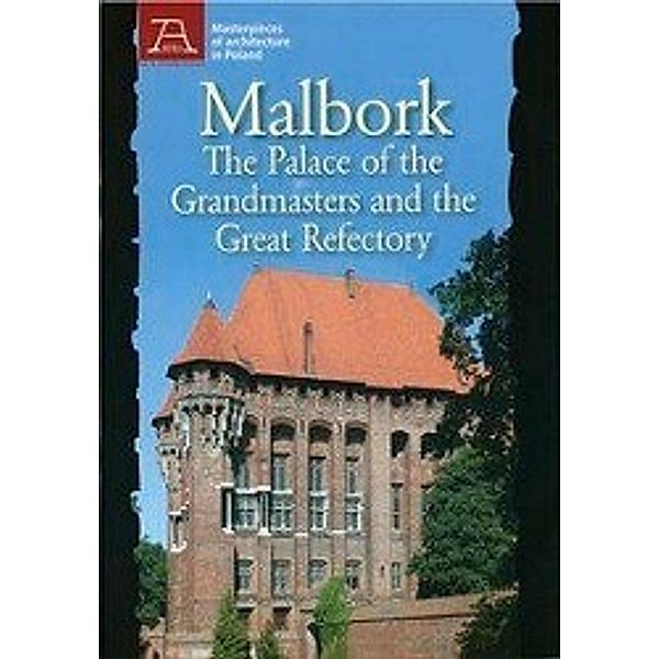 Marienburg: Hochmeisterpalast und Großer Remter, engl. Ausg., Christofer Herrmann