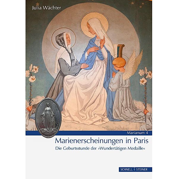 Marienerscheinungen in Paris, Julia Wächter